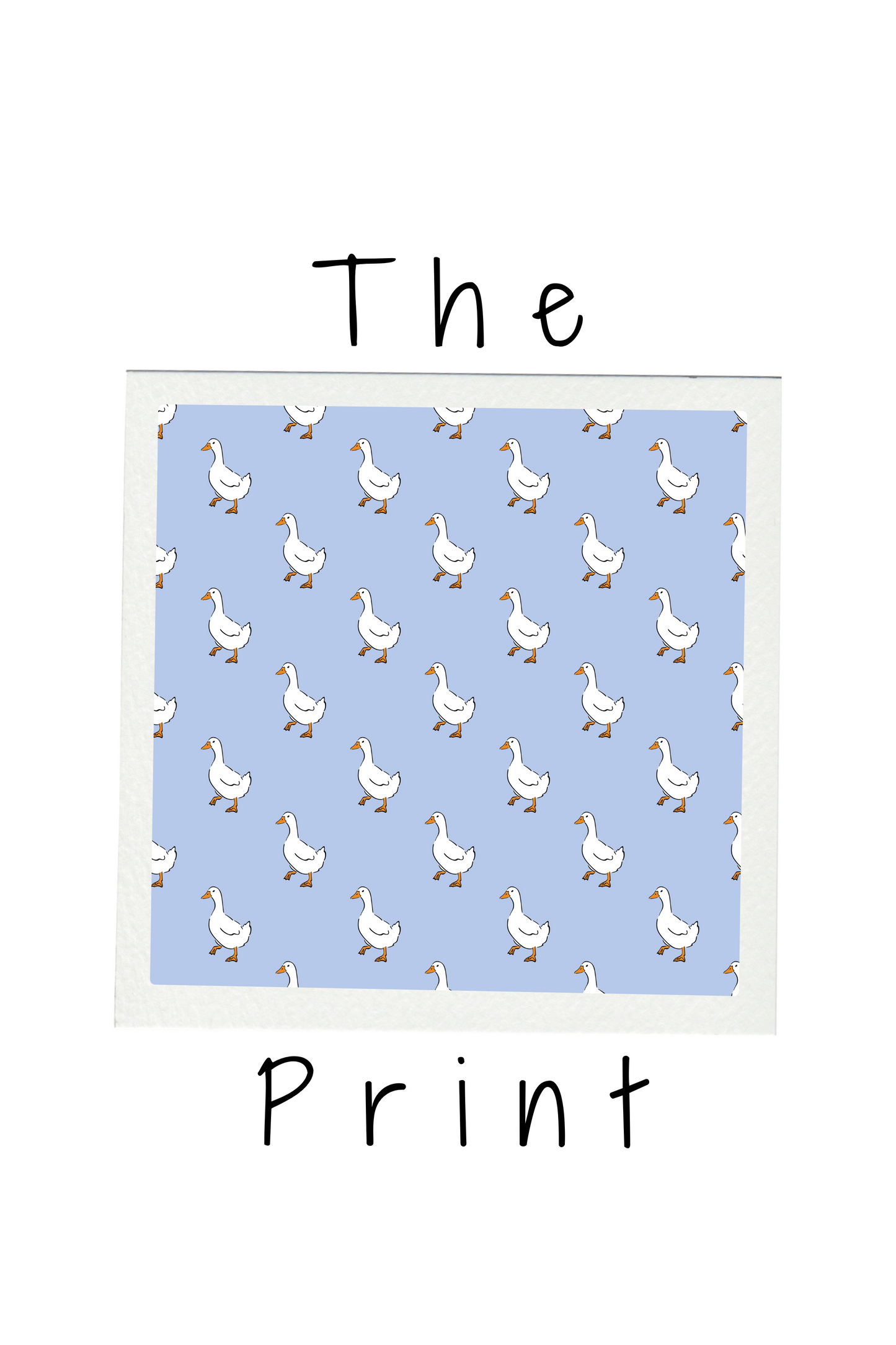 Pattern of small ducks on a blue background with text 'The Print' above and below.